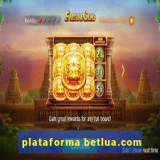 plataforma betlua.com